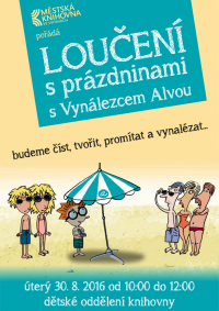 Loučení s prázdninami s Vynálezcem Alvou