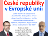 Budoucnost České republiky v Evropské unii