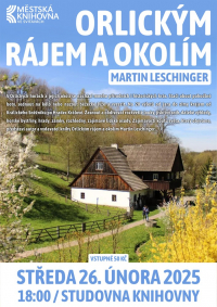 Orlickým rájem a okolím