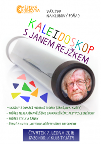 Kaleidoskop Jana Rejžka