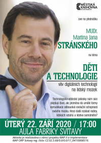 MUDr. Martin Jan Stránský: Děti a technologie